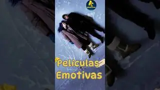 Las Pel&iacute;culas m&aacute;s Emotivas #peliculas #movie #movie