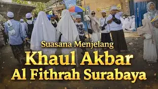 🌙🕌 Suasana Menjelang Khaul AkbarAl Fithrah Kedinding | Surabaya ✨