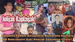 Bwsano Bwtharnai Suchitra Bwkra bai Chasmai Halok II Busukni Mang Kwthwi Bamwi Kabjak Buchu