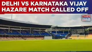 Delhi Vs Karnataka Vijay Hazare Match At Chinnaswamy Stadium Called Off, 'Safety Clearance' Reason?