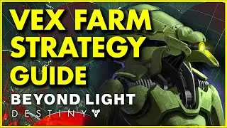 The BEST Destiny 2 Vex Farm Strategy | Destiny 2 Beginner Guide