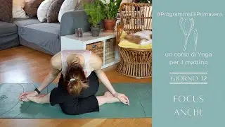 12. Yoga al Mattino - Focus Anche &hearts; Corso Yoga Gratuito &hearts; Programma di Primavera