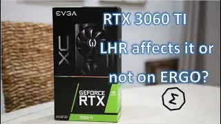 RTX 3060 TI Ergo Mining LHR: ограничение по хешрейту или нет? Мой опыт! Simplemining OS.