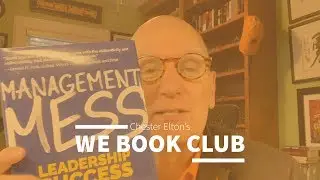 &ldquo;Management Mess&rdquo; by Scott Miller | Weekend Book Club Recommendation