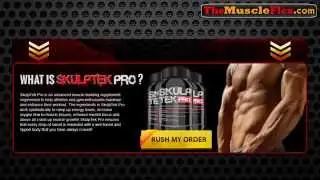 SkulpTek Pro Review - How To Get A Stronger Muscle Really Fast Using SkulpTek Pro Muscle Supplement