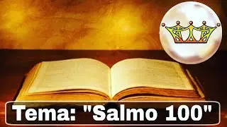 Salmos 100 PASTOR RIOS
