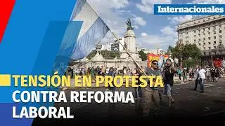 Tensi&oacute;n entre manifestantes y polic&iacute;as en protesta contra la reforma laboral en Argentina