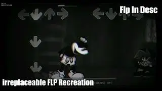 FNF Ending Pain Irreplaceable FLP Recreation (FLP In Desc)