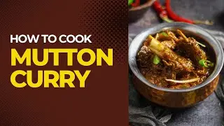 घर की स्टाइल में स्वादिष्ट मटन करी.Sunday Special Desi Mutton Curry