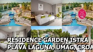 Residence Garden Istra Plava Laguna, Umag, Croatia