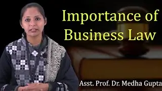 Importance of Business Law by Ms. Medha Gupta | BBA, MBA | Guru Kpo