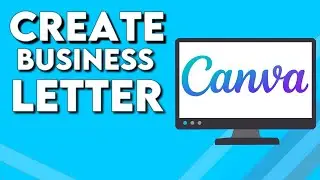 How To Make And Create Business Letter on Canva PC