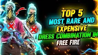 Top 5 Most Rare And Expensive Dress Combination In Free Fire