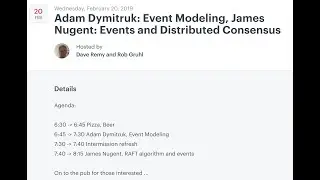 Meetup: Adam Dymitruk: Event Modeling, James Nugent: Events and Distributed Consensus