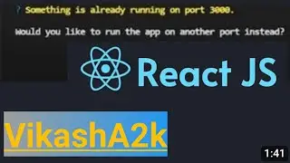 Something is already running on port 3000 solved in react JS @VikashA2k