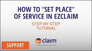 How to Set Place of Service in EZClaim