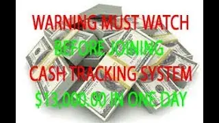 WARNING MUST WATCH BEFORE JOINING CASH TRACKING SYSTEM REVIEW