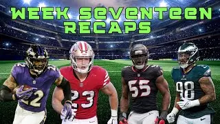 WEEK SEVENTEEN RECAPS | THE SHIELD FOOTBALL PODCAST | S4 EP21