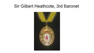 Sir Gilbert Heathcote, 3Rd Baronet