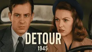 Detour (1945) | Colorized 4K 60FPS | Classic Film Noir Thriller