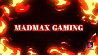 MADMAX GAMING INTRO VIDEO