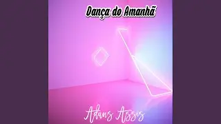 Dan&ccedil;a do Amanh&atilde;