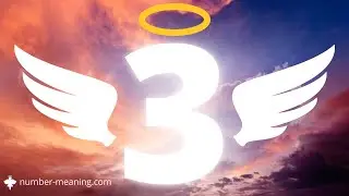 ANGEL NUMBER 3 : Meaning