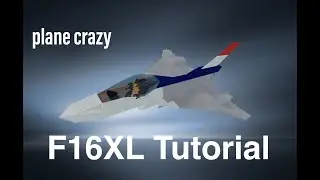【plane crazy】F16XL Tutorial!!