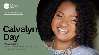 Certified Trauma-Informed Coaching Graduates: Interview with Calvalyn Day