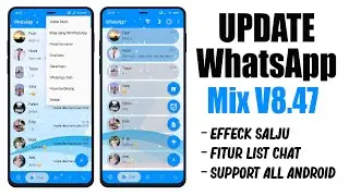 WhatsApp Mix Update v8.47 || Liris Fitur Terlengkap 2020