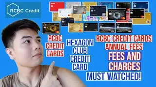 RCBC CREDIT CARDS FEES AND CHARGES RCBC HEXAGON CLUB CREDIT CARD RCBC CREDIT CARDS ANNUAL FEES