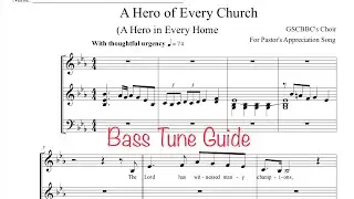 BASS TUNE GUIDE - A Hero of Every Church