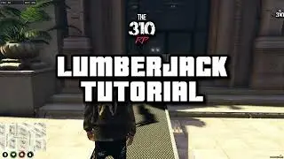 Lumberjack | Job Tutorial