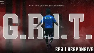 EP2 GRIT | RESPONSIVE