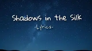 Shadows in the Silk | Z-Nova 