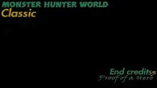 Monster hunter world(Proof of a Hero)by Zhenlan Kang*SocomJamie