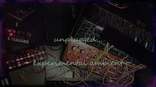 unplugged - experimental ambient VSE(17)