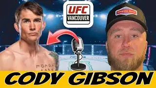Cody Gibson joins to preview his bout at UFC Vancouver, reflect on his TUF run, talk sports, + more!