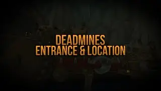 Deadmines dungeon entrance & location | WoWDB
