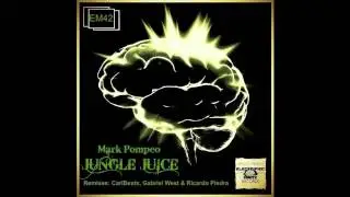 Mark Pompeo - Jungle Juice (Original Mix)