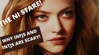 THE INFJ/INTJ STARE - What does it look like?