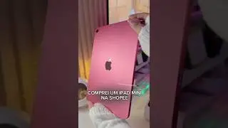Comprei um IPAD pela Shopee 😍 #comprinhas