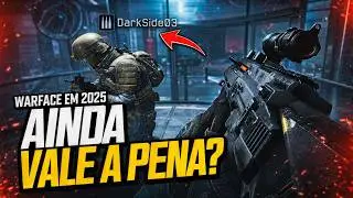 Warface em 2025 com Darkside &ndash; Vale a pena ainda jogar?