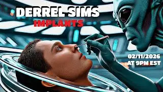 Interview of Derrel Sims/Alien Implants/On February 11th at 9pm EST