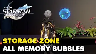 Honkai: Star Rail - All Memory Bubbles In Storage Zone (6/6)