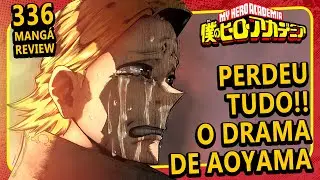 HER&Oacute;IS E VIL&Otilde;ES (My Hero Academia 336 | Mang&aacute; Review)