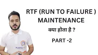 RTF ( RUN TO FAILURE MAINTENANCE) DISADVANTAGE