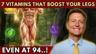Leg Weakness? Take These 7 Vitamins Immediately | DR ERIC