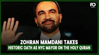 Zohran Mamdani Takes Historic Oath as NYC Mayor on the Holy Quran | Pakistan Observer