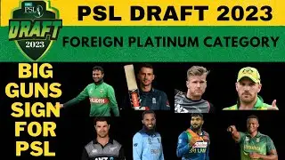 PSL Draft 2023 foreign Players List in Platinum Category | BK Entertainments